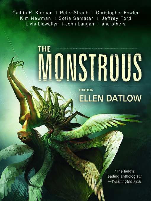 Title details for The Monstrous by Ellen Datlow - Wait list